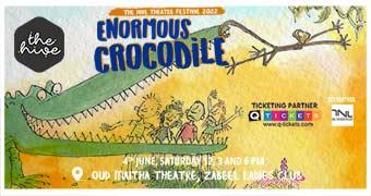 Enormous Crocodile  The Hive Theatre Festival 2022