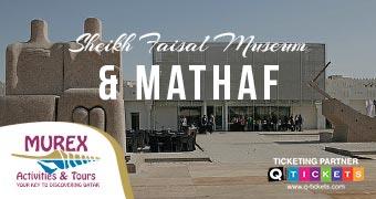 SHEIKH FAISAL MUSEUM AND MATHAF (4 HRS)